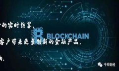 bibaoti摩根大通对加密货币的深度解析及未来展望